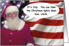 July 4th Uncle Santa - FUNNY card