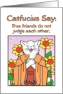 Occasions, Friendship, Humor,Catfusius, Cat card