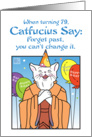 Happy Birthday, seventy-nine , 79, Humor, Balloons,Catfucius,no gift card