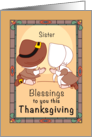 Sister Thanksgiving Blessings Pilgrims Faith card