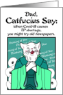 Dad, Catfuscius Thinking of you Covid-19 Toilet Paper Cat Assistance card