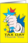 Tax Day Accountant Superhero with Stars And Fist Thank You card