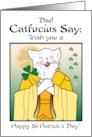 Dad Irish You A Happy St. Patrick’s Day Catfucius Cat Humor Cartoon card