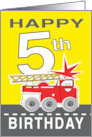 Birthday for Five Year Old Cartoon Smiling Fire Truck Brings Number 5 card