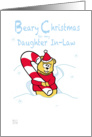 Merry Christmas - daughter In-Law teddy Bear & Candy Cane card