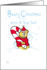 Merry Christmas Mom & Step Dad teddy Bear Candy Cane card