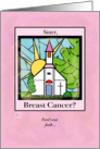 Get well wishes for Sister-Breast Cancer patients - Feed your Faith card