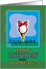 From all of Us - Happy Birthday Golf ball present card