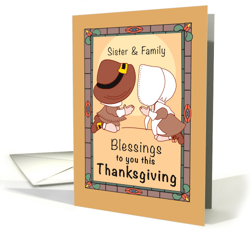 Sister and Family Thanksgiving Blessings Pilgrims Faith card (1631400)