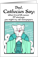 Dad, Catfuscius Thinking of you Covid-19 Toilet Paper Cat Assistance card