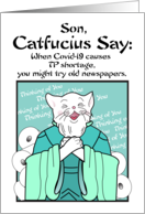Son, Catfuscius Thinking of you Covid-19 Toilet Paper Cat help card