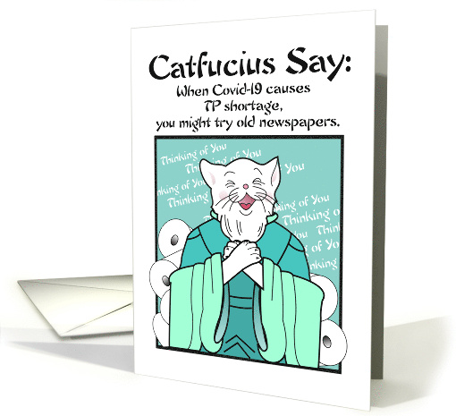 Catfuscius Thinking of you Covid19 Toilet Paper Cat help card