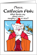 Niece Holidays Christmas Catfucius Naughty Nice Cat Humor Cartoon card