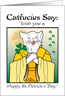 Irish You A Happy St. Patrick’s Day Catfucius Animal Cat Humor Cartoon card