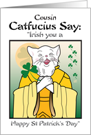 Cousin Irish You A Happy St. Patrick’s Day Catfucius Cat Humor Cartoon card