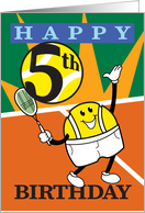 Happy 5th Birthday Tennis Smiling Player Cartoon card