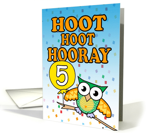 Hoot Hoot Hooray Owl 5th Birthday Wish To Child card (1710794)
