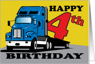 Age Specific Truck Hauling 4th Happy Birthday Greeting for Child card