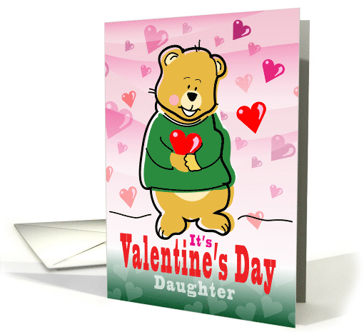 Daughter Valentine's Day Heart Hugging Teddy Bear card (1723764)