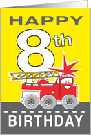 Birthday for Eight Year Old Cartoon Smiling Fire Truck Brings Number 8 card
