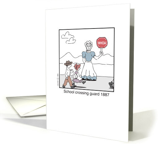 Back to School students Crossing Guard cartoon, funny, humor card