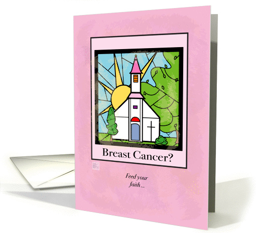 Get well wishes for Breast Cancer patients - Feed your Faith card
