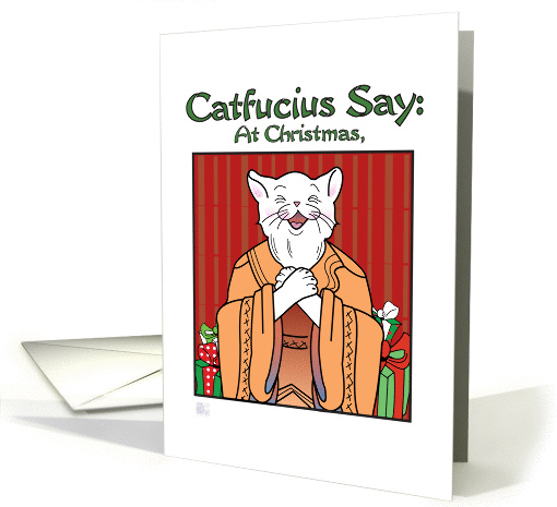 Christmas - Humor- Catfucius/Confucius Say Open Heart card (959799)