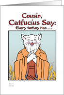 Thanksgiving - Humor- Cousin- Catfucius/Confucius Turkey has wishbone card