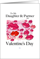 Valentine’s Day -Daughter & Partner-Lips,Love,Kiss card