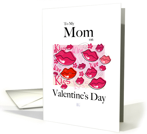 Valentine's Day -Mom-Lips,Love,Kiss card (979275)