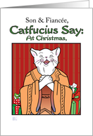 Son & Fiance, Humor-Christmas - Catfucius/Confucius Open Heart Gift card