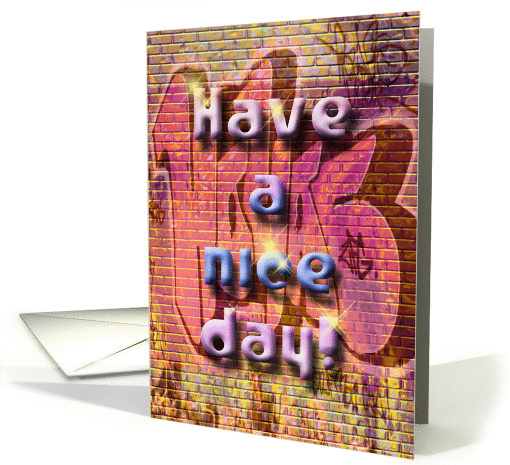 Have a nice day Graffiti card (154185)