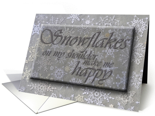 Snowflakes on My Shoulder card (787223)