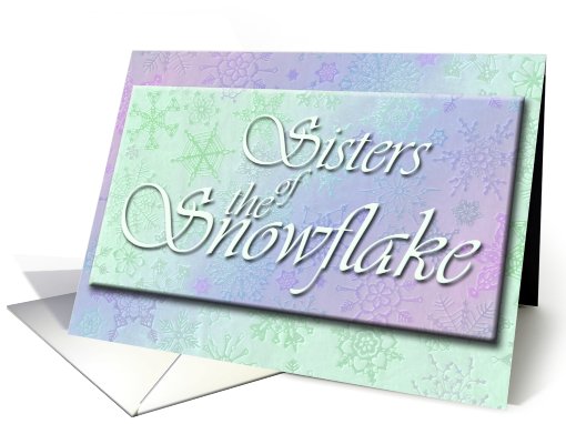 Sisters of the Snowflake card (795501)
