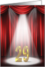 29th Birthday in stage spotlight with red curtain backdrop card