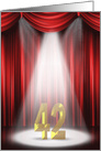 42nd Birthday in the spotlight and red curtains card