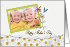 for Mom on Mother’s Day - photo card with daisy border card