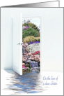 loss of Sister sympathy, white open door with waterfall in garden card
