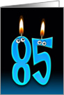 85th Birthday humor with candles and eyeballs card