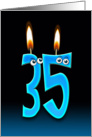 35th Birthday humor with candles and eyeballs card