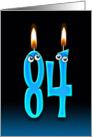 84th Birthday humor with candles and eyeballs card