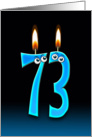73rd Birthday humor with candles and eyeballs card