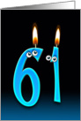 61st Birthday humor with candles and eyeballs card