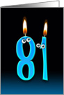 81st Birthday humor with candles and eyeballs card