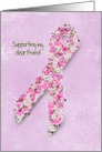 for Friend pink ribbon for breast cancer patient card