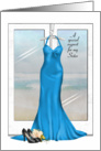 Maid of Honor request for Sister-blue gown with shoes and bouquet card