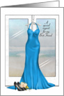 Maid of Honor request for Best Friend-blue gown with shoes and bouquet card