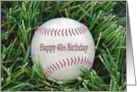 40th birthday, close up of a used baseball in grass card