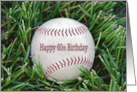 60th Birthday, close up of a used baseball in grass card