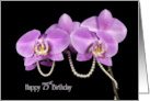 75th Birthday, Pearls on Pink Orchids Isolated On Black card